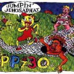 1995 PPz30 "Jumpin' Jehosaphat" EP